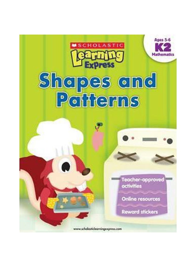 Learning Express: Shapes And Patterns Level K2 Paperback English by Inc Scholastic - 1032018