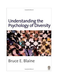 Understanding The Psychology Of Diversity Paperback English by Blaine - 2007 