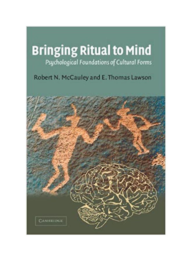 Bringing Ritual To Mind :Psychological Foundations Of Culture Forms . paperback english - 2002