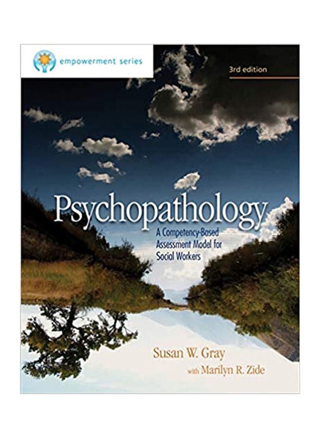 Psychopathology: A Competency-Based Assessment Model For Social Work . Paperback English by Gray/Zide - 2013 
