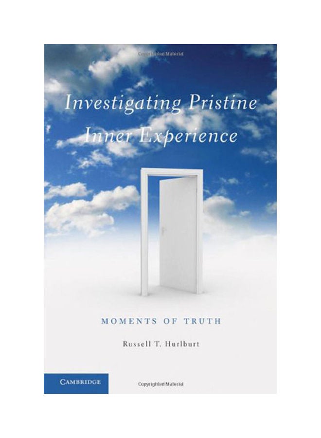 Investigating Pristine Inner Experience: Moments Of Truth Hardcover English by Hurlburt - 2011 