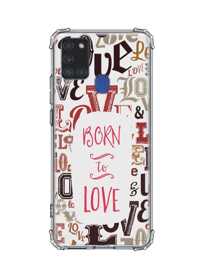 غطاء حماية واقٍ يحمل عبارة "Born To Love" لهاتف سامسونج جالاكسي A21s متعدد الألوان