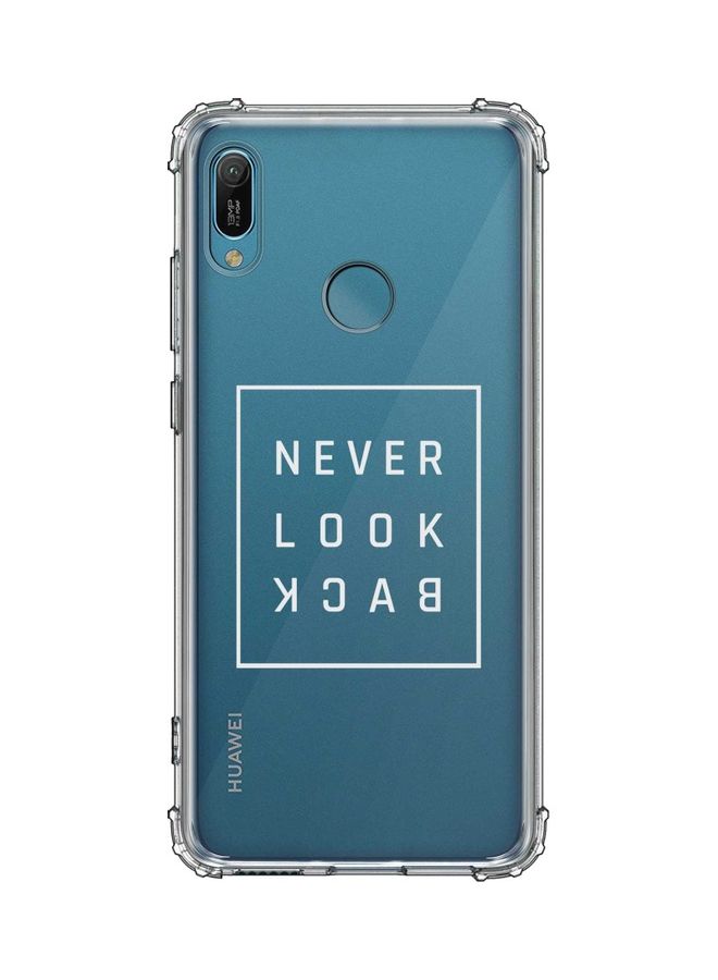 Classic Clear Series Case Cover For Huawei Y6 Prime 2019 Never Look Back