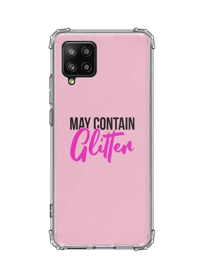 غطاء حماية واقٍ بطبعة عبارة "May Contain Glitter" لهاتف سامسونج جالاكسي A42 5G وردي/أسود
