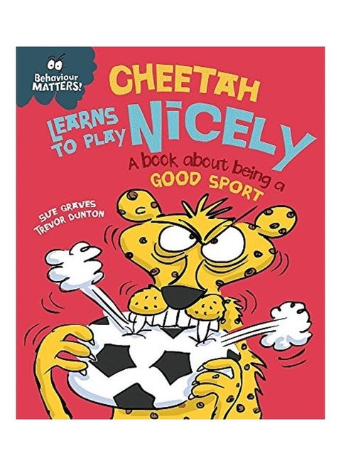Cheetah Learns To Play Nicely Paperback English by Sue Graves - 43566