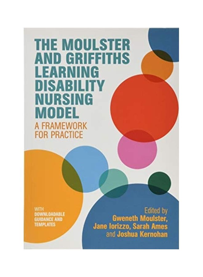 The Moulster and Griffiths Learning Disability Nursing Model: A Framework for Practice paperback english