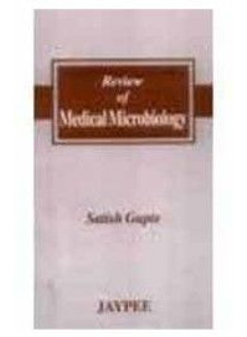 Review of Medical Microbiology Paperback English by Satish Gupte - 01032018
