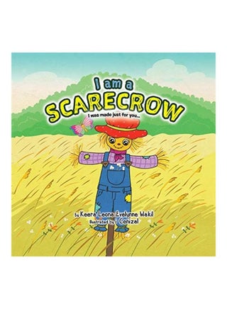I Am A Scarecrow: I Was Made Just For You... paperback english - v1620652037/N47266502A_1