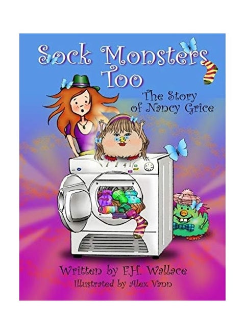 Sock Monsters Too - The Story Of Nancy Grice paperback english