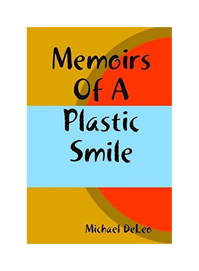 Memoirs Of A Plastic Smile paperback english - 2019