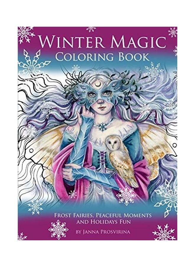 Winter Magic Colouring Book: Frost Fairies, Peaceful Moments And Holidays Fun Paperback English by Janna Prosvirina