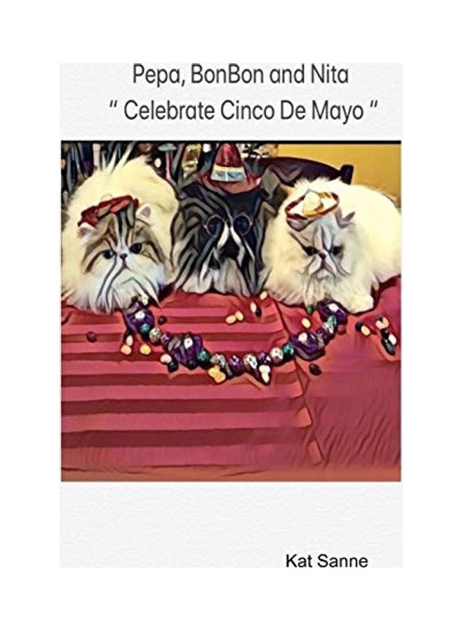 Pepa, BonBon And Nita Celebrate Cinco De Mayo paperback english - 2019 