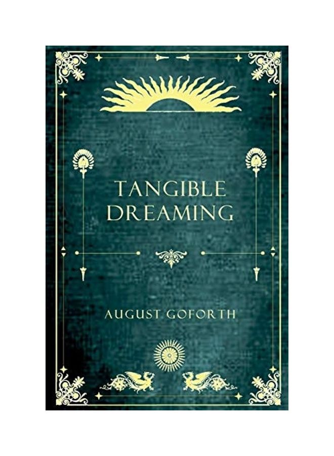 Tangible Dreaming Paperback English by August Goforth