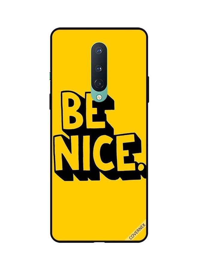Covernex Protective Case Cover For OnePlus 8 Be Nice