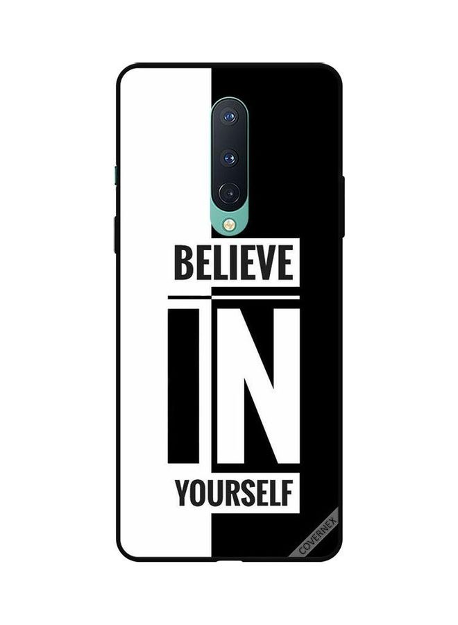 Covernex Protective Case Cover For OnePlus 8 Believe In Yourself