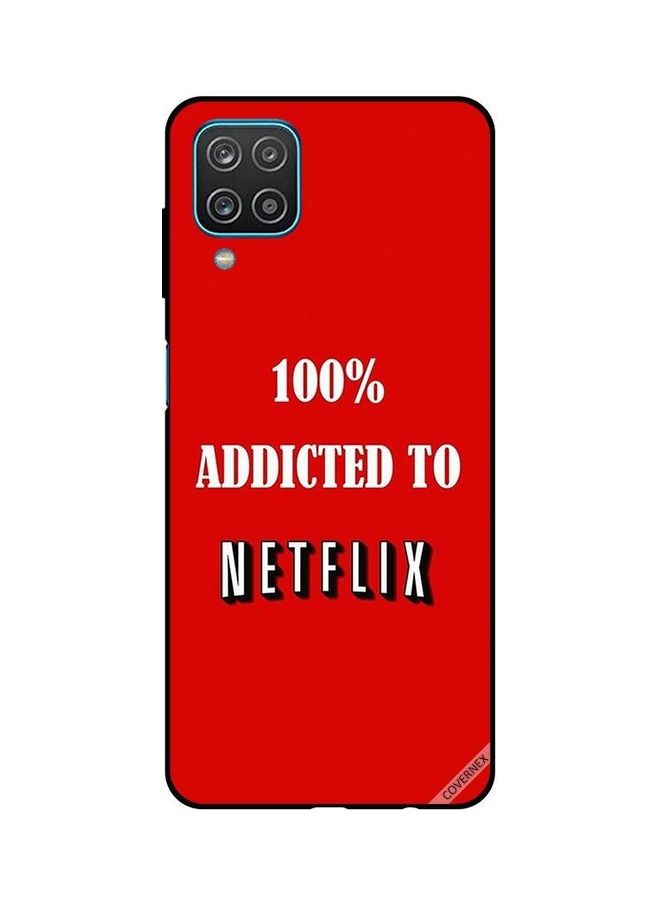Covernex Protective Case Cover For Samsung Galaxy A12/M12 100 % Addicted To Netflix - Image 1