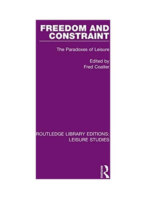 Freedom And Constraint Paperback English by Fred Coalter - 2020