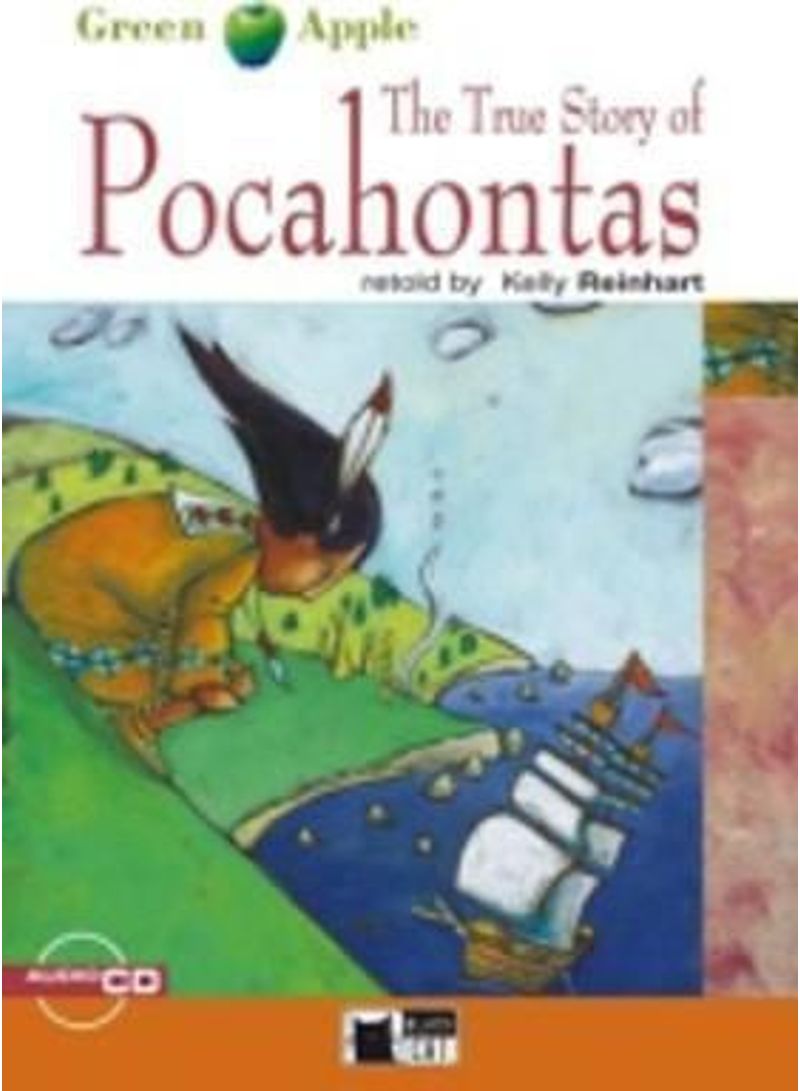 Green Apple : The True Story of Pocahontas + audio CD Paperback English by Kelly Reinhart - 01032018 