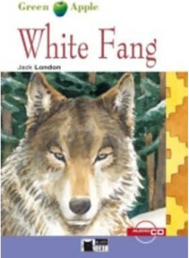 Green Apple : White Fang + audio CD Paperback English by Jack London - 01032018 