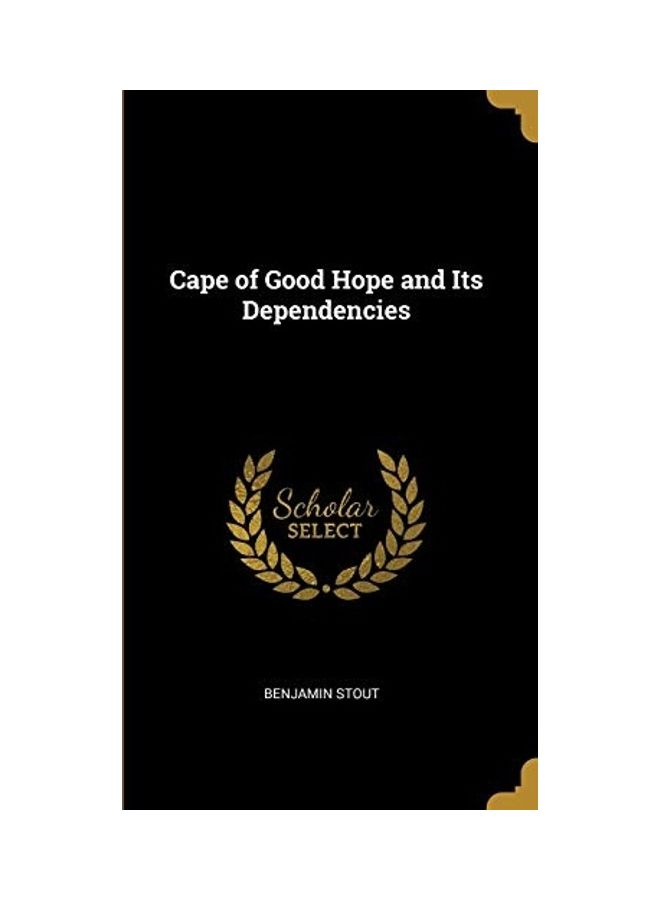 Cape Of Good Hope And Its Dependencies Hardcover English by Benjamin Stout