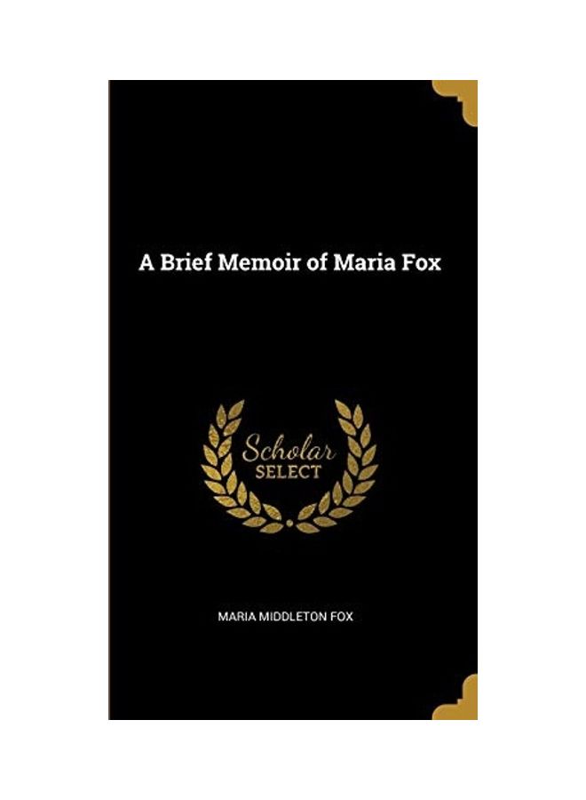 A Brief Memoir Of Maria Fox hardcover english