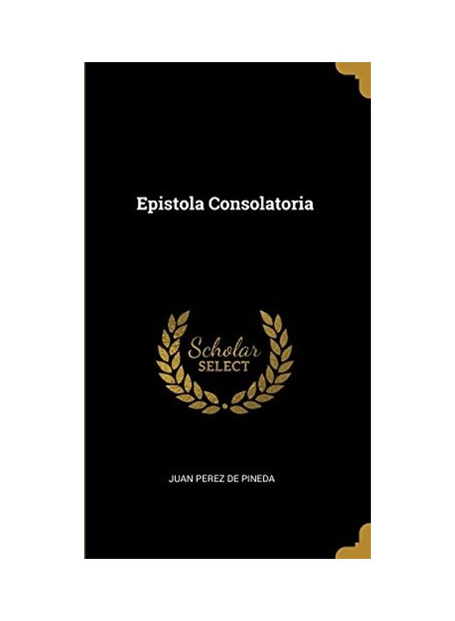 Epistola Consolatoria hardcover english