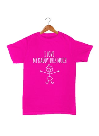 I Love My Daddy This Much Printed T-Shirt Pink/White - v1621241064/N43288594V_1