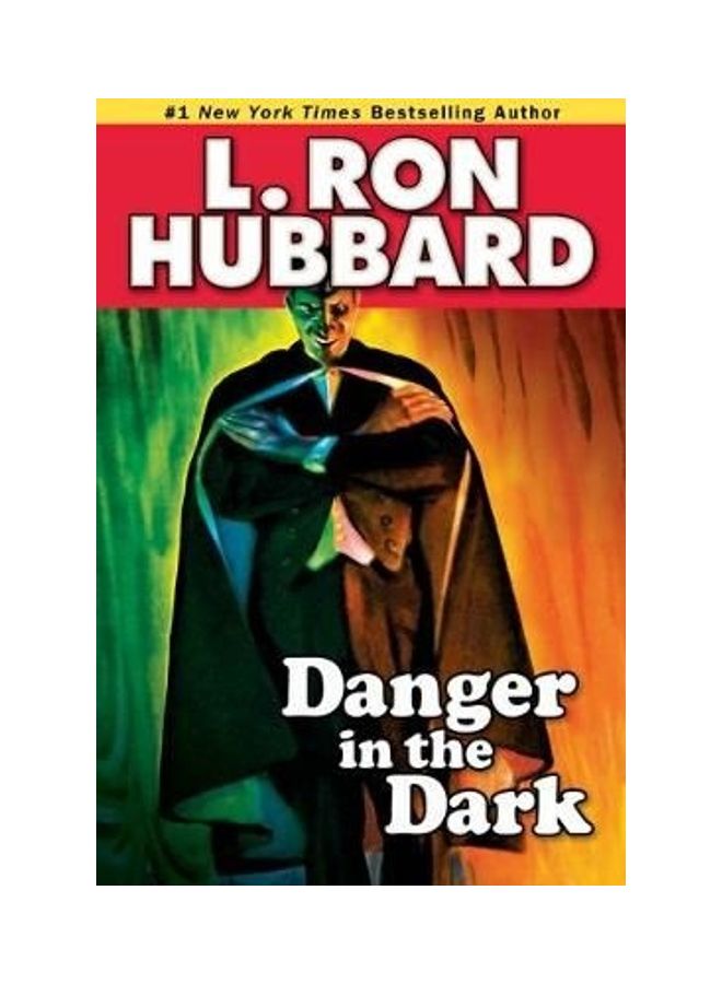 Danger in the Dark Paperback English by L. Ron Hubbard