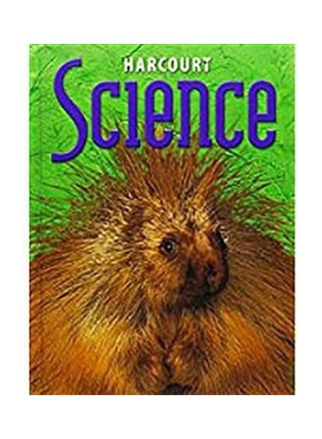 Harcourt Science: Student Edition Grade 3 2002 hardcover english