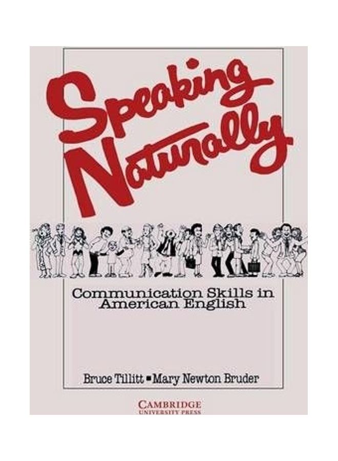 Speaking Naturally Student's Book Paperback English by Bruce Tillitt
