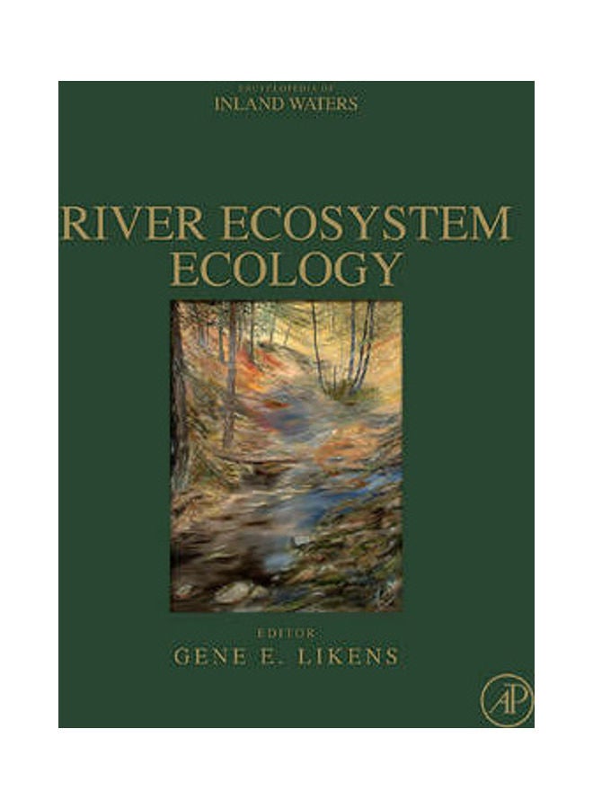 River Ecosystem Ecology: A Global Perspective Hardcover English by Gene E. Likens 