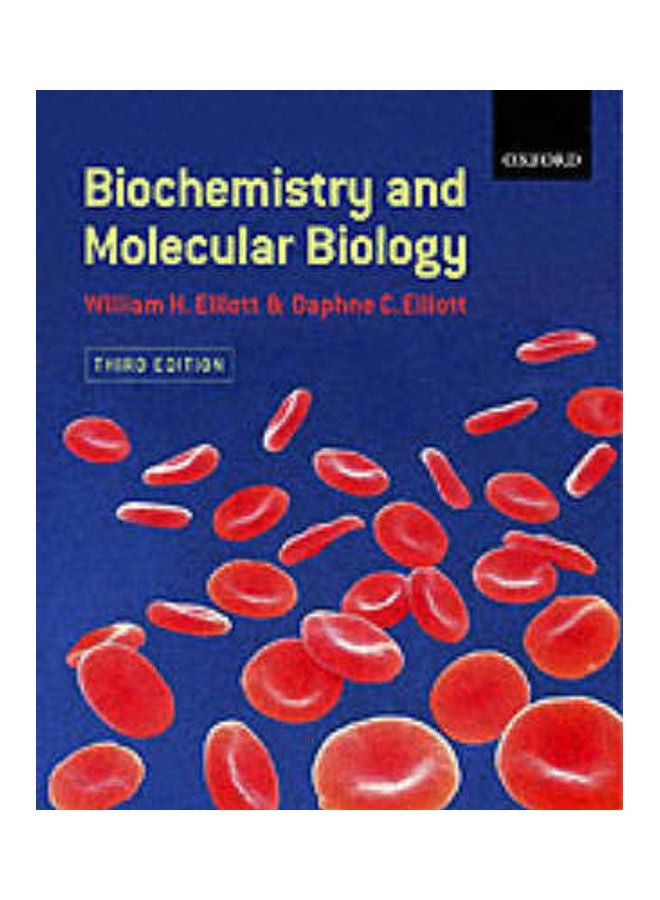 Biochemistry And Molecular Biology Paperback English by William H. Elliott