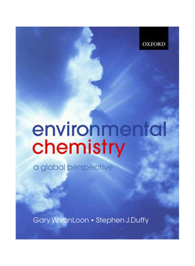 Environmental Chemistry A Global Perspective paperback english 