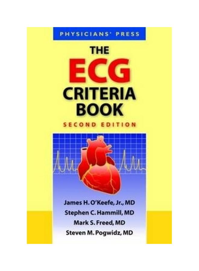 The ECG Criteria Book Paperback English by James H. O'Keefe Jr.