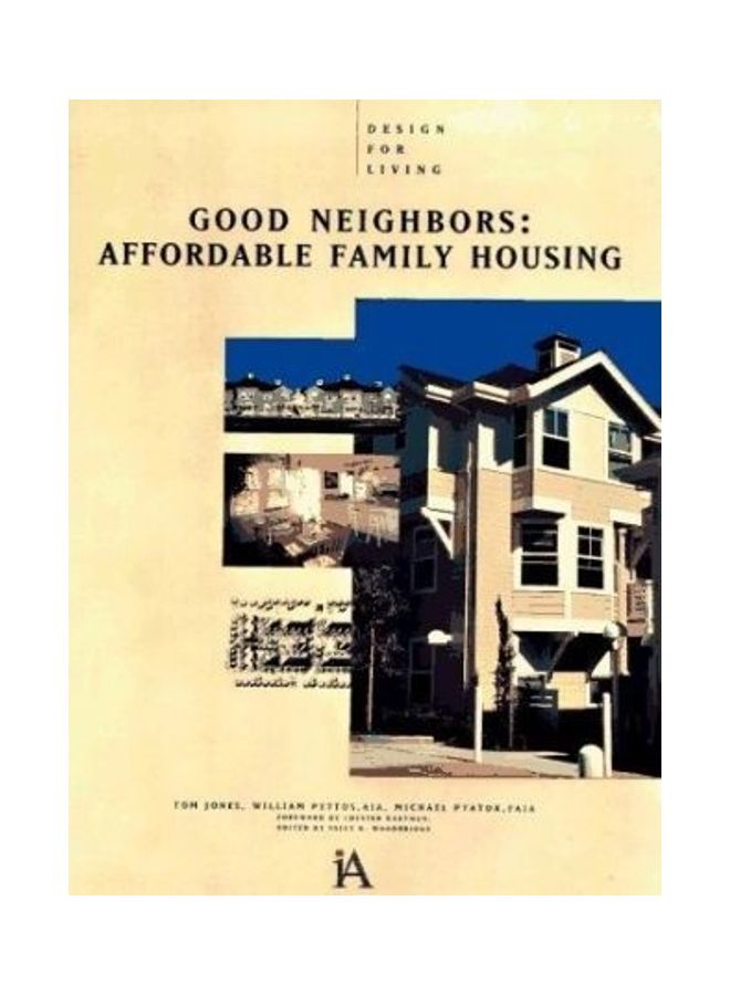 Good Neighbors: Affordable Family Housing Hardcover English by Tom Jones 
