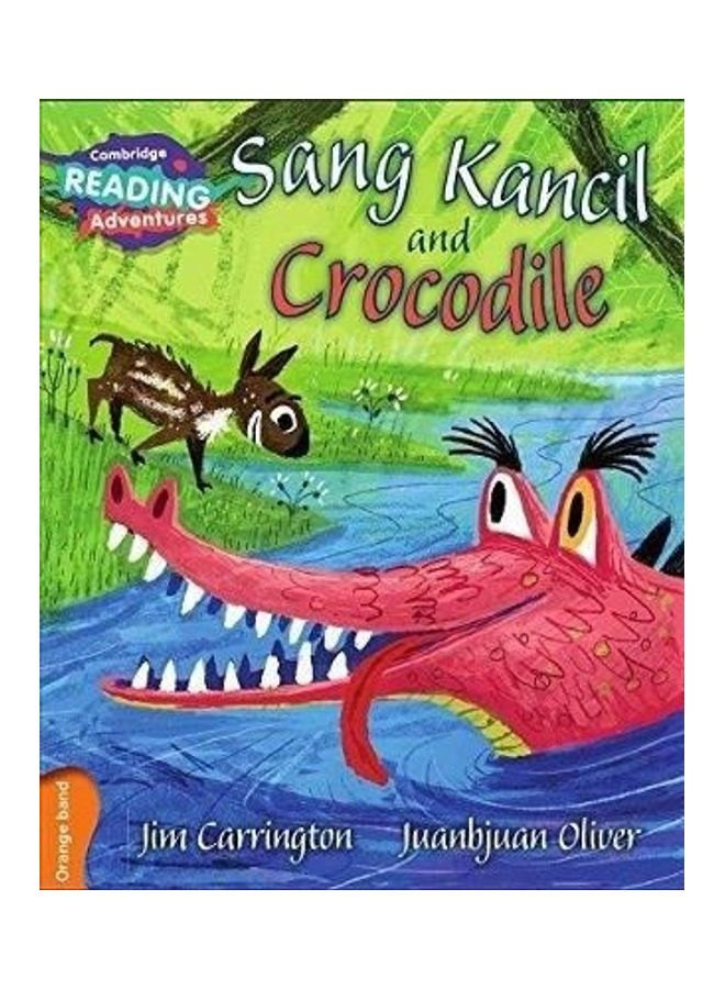 Sang Kancil and Crocodile Orange Band paperback english