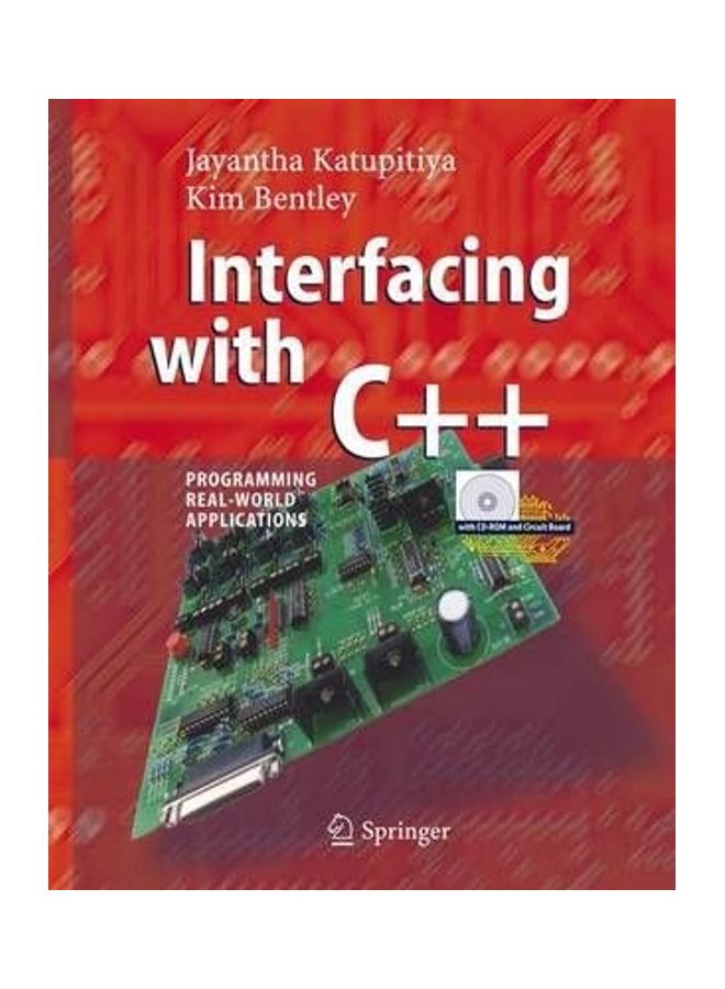 Interfacing With C++: Programming Real-World Applications Paperback English by Jayantha Katupitiya 