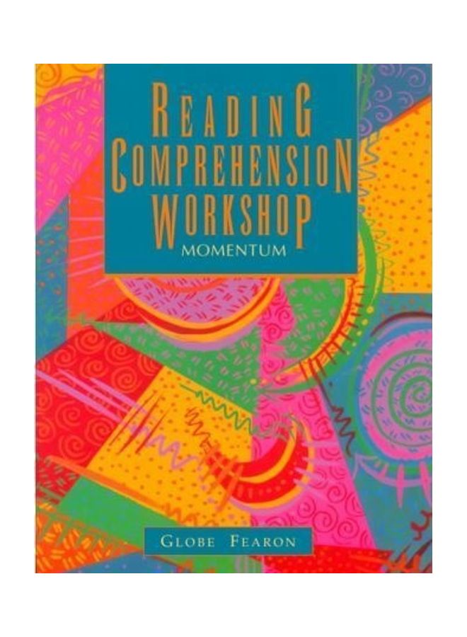 Reading Comprehension Workshop Momentum Se 95 Paperback English by Globe