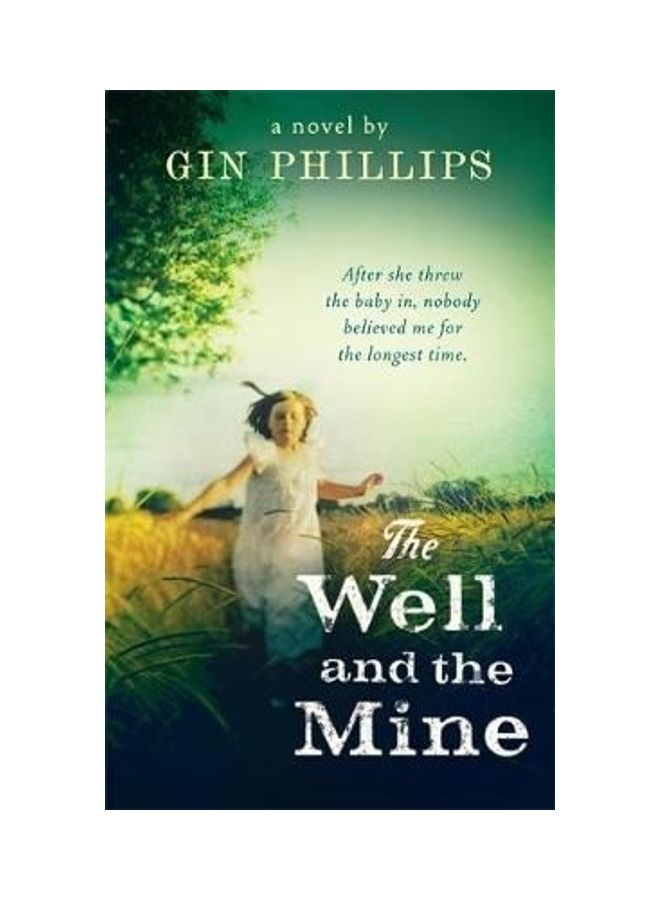 The Well And The Mine Paperback English by Gin Phillips