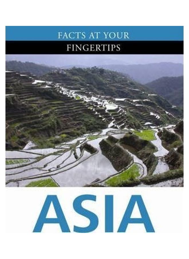 Facts at Your Fingertips: Asia Hardcover English by Derek Hall - 39674