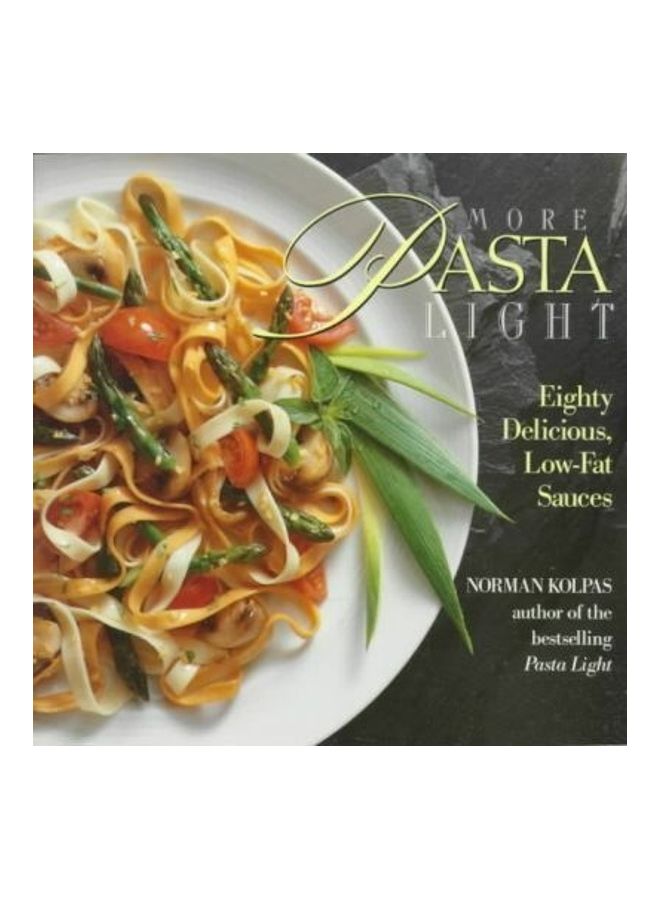 More Pasta Light Paperback English by Norman Kolpas 