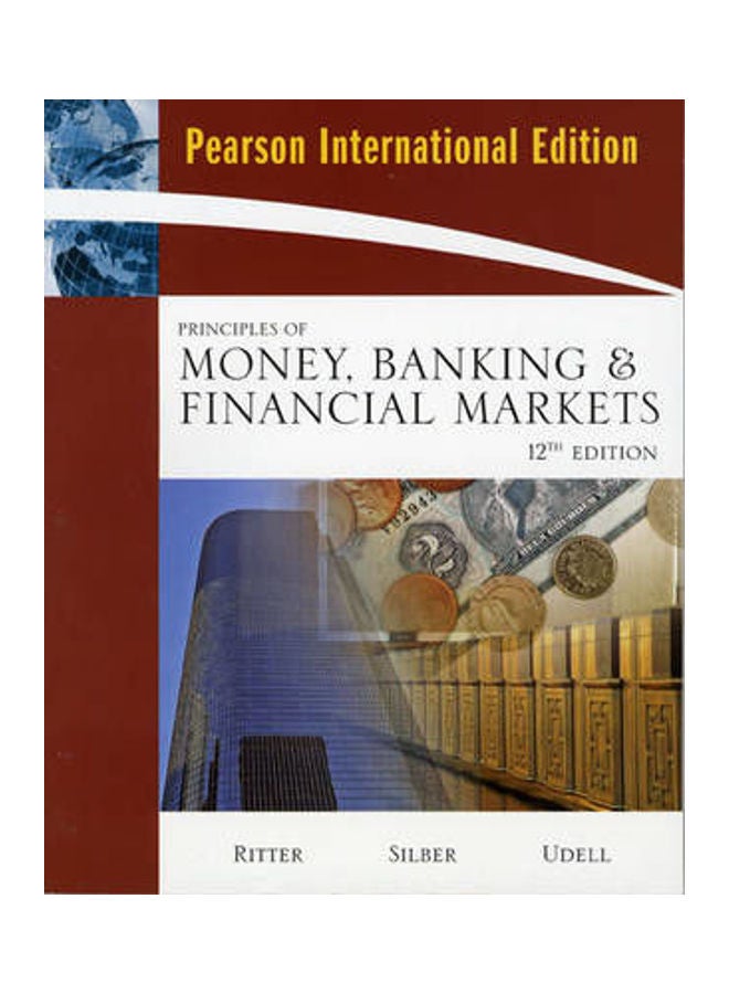 Principles of Money, Banking & Financial Markets: International Edition Paperback English by Lawrence S. Ritter 