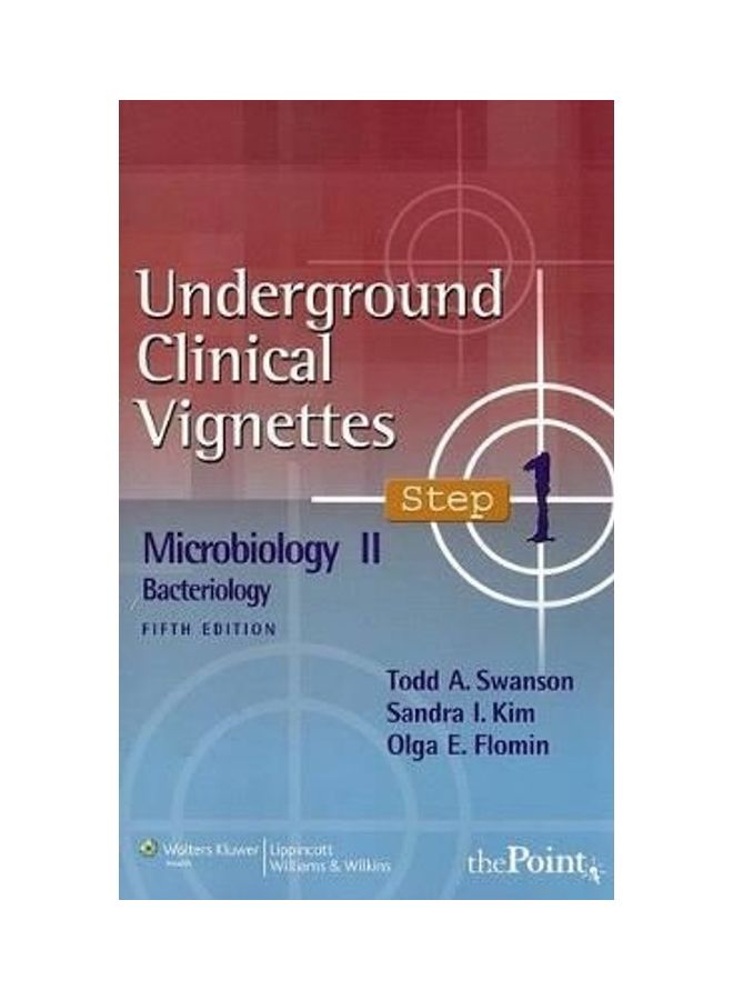 Underground Clinical Vignettes Step 1: Microbiology II: Bacteriology Paperback English by Todd A. Swanson