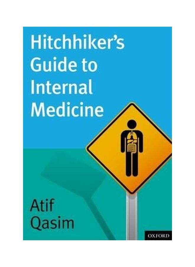 Hitchhiker's Guide To Internal Medicine Paperback English by Atif Qasim