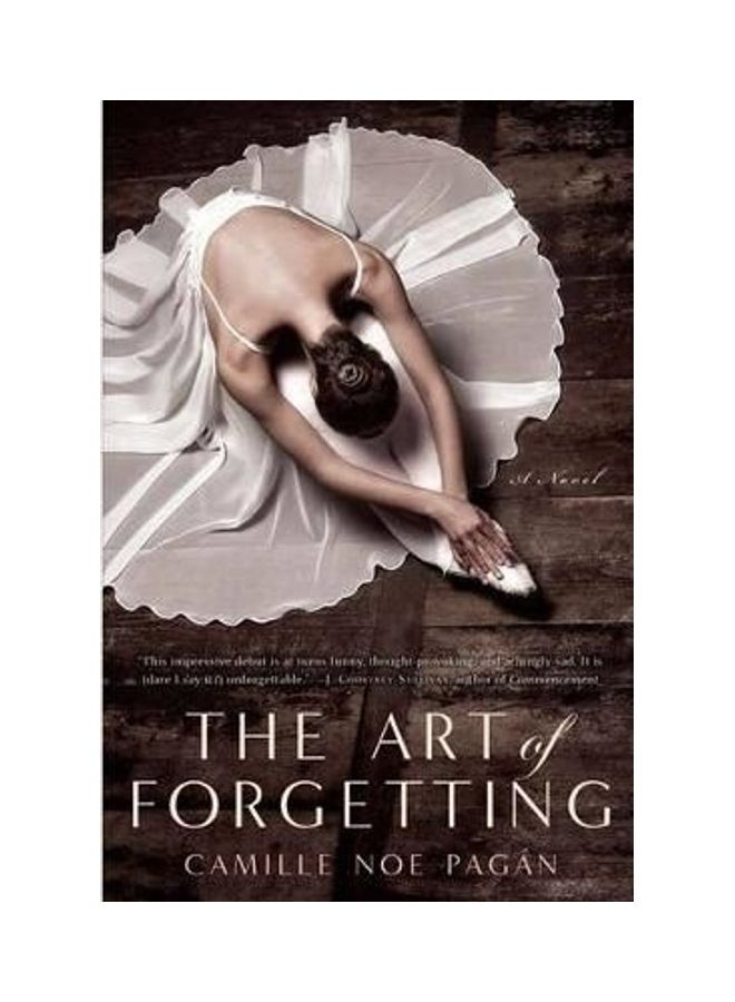 The Art Of Forgetting : A Novel Hardcover English by Camille Noe Pagan