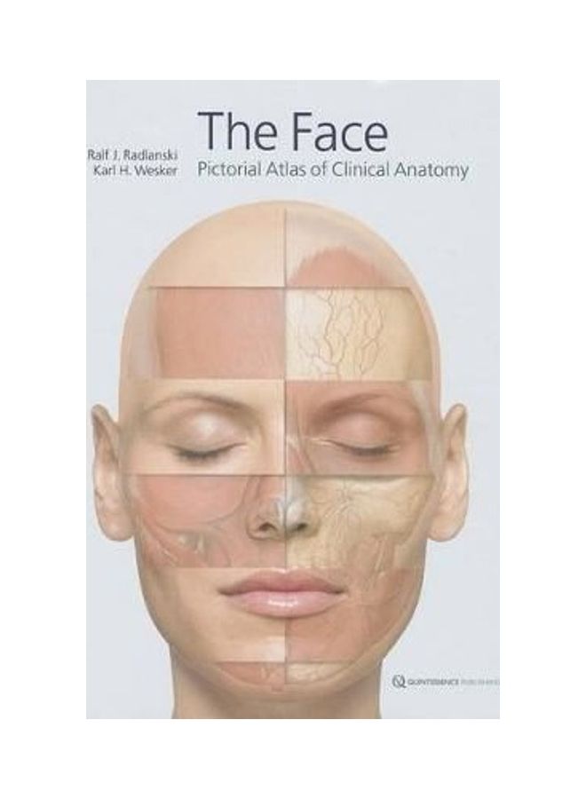 Thethe Face: Pictorial Atlas Of Clinical Anatomy Hardcover English by Ralf J. Radlanski 