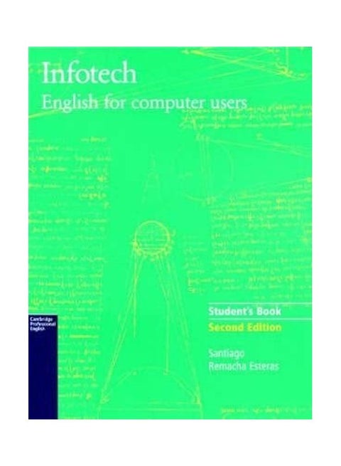 Infotech Student's Book: English for Computer Users Paperback English by Santiago Remacha Esteras