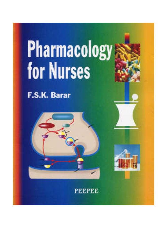 Pharmacology For Nurses: Volume 1 paperback english