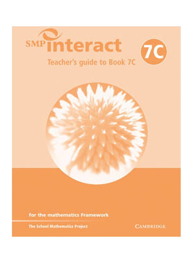SMP Interact Teacher's Guide To Book 7C: For The Mathematics Framework Paperback English