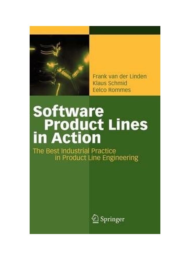 Software Product Lines in Action: The Best Industrial Practice in Product Line Engineering Hardcover English by Frank J. van der Linden